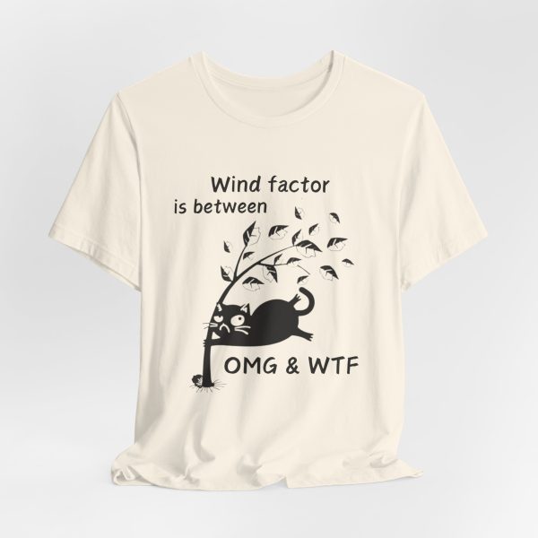 Funny Cat Wind Factor Humor T-Shirt | Funny weather shirt | Windy weather Cat - Image 2
