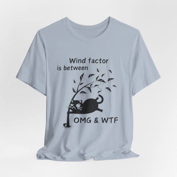 Funny Cat Wind Factor Humor T-Shirt | Funny weather shirt | Windy weather Cat - Image 5