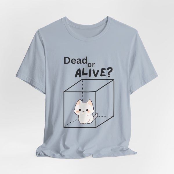 Cat Dead of Alive | Multiverse Shirt | shugginger  Homor Shirjt | Funny Dead Cat Shirt - Image 7