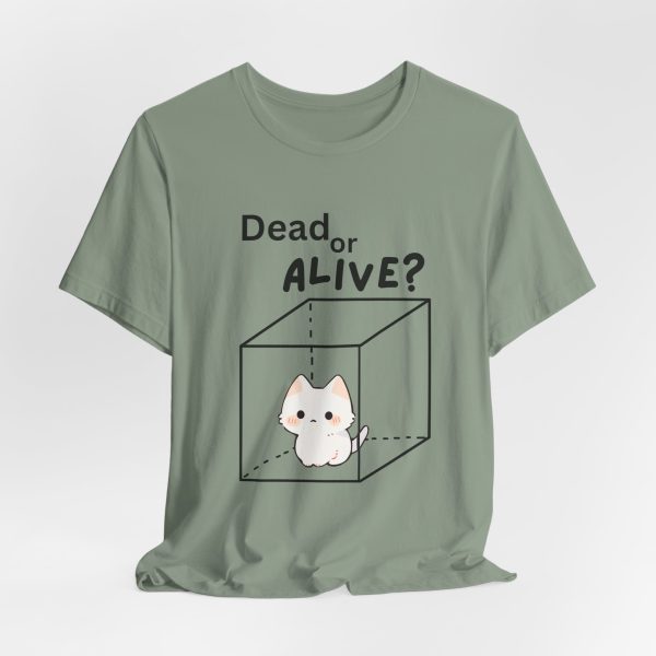 Cat Dead of Alive | Multiverse Shirt | shugginger  Homor Shirjt | Funny Dead Cat Shirt - Image 5