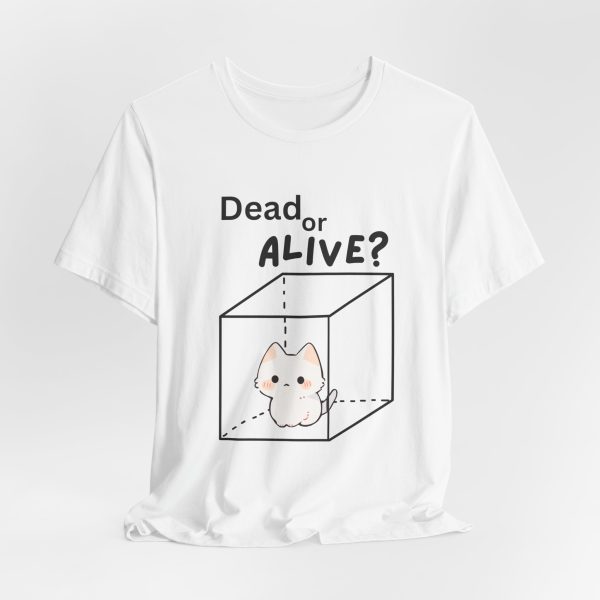 Cat Dead of Alive | Multiverse Shirt | shugginger  Homor Shirjt | Funny Dead Cat Shirt